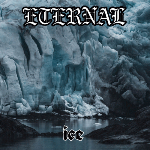 Eternal (GRC) : Ice